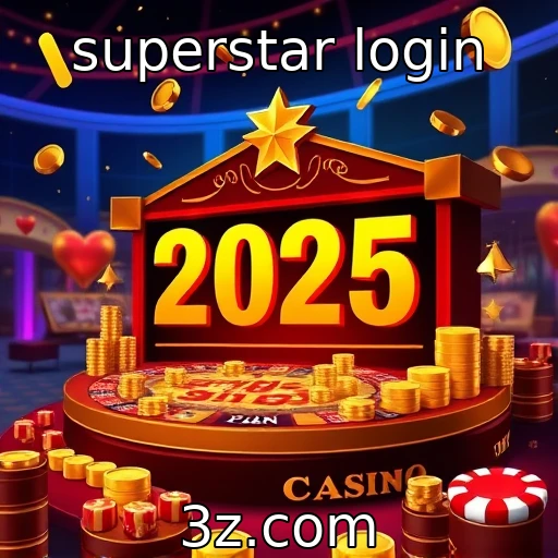 superstar login Descubra as Últimas Tendências em Cassinos Online para 2025