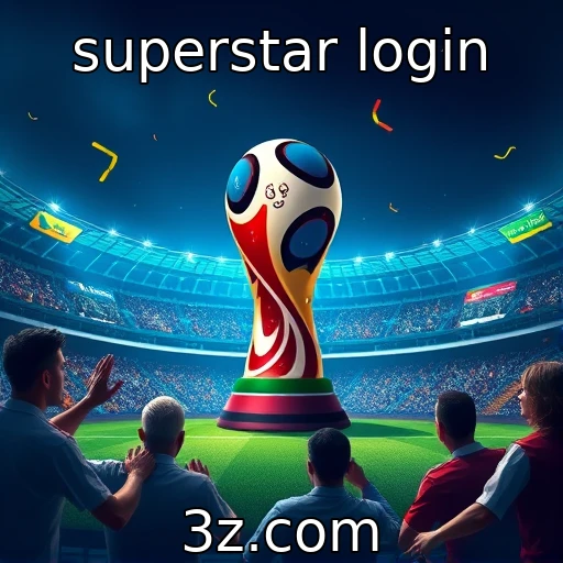 superstar login Apostas esportivas: Avaliação das chances em cada partida